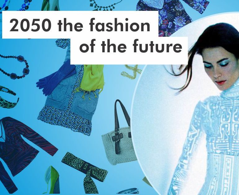 2050 - the future fashion